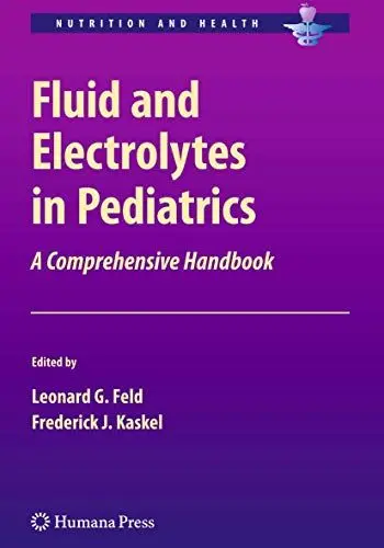 Produktbild: Fluid and Electrolytes in Pediatrics: A Comprehensive Handbook (Nutrition and Health)