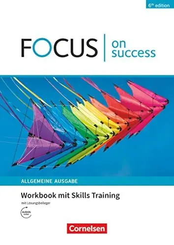 Produktbild: Focus on Success - 6th edition - Allgemeine Ausgabe - B1/B2: Workbook mit Skills Training und Lösungsbeileger