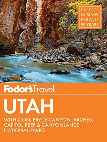 Produktbild: Fodor's Utah: with Zion, Bryce Canyon, Arches, Capitol Reef & Canyonlands National Parks (Travel Guide, Band 6)