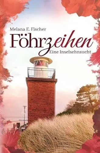 Produktbild: Föhr Reihe: Föhrzeihen Eine Inselsehnsucht