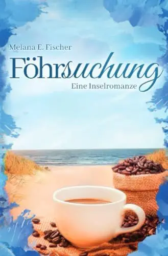 Produktbild: Föhrsuchung Eine Inselromanze (Föhr Reihe)