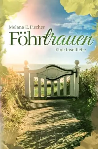 Produktbild: Föhrtrauen Eine Inselliebe (Föhr Reihe)