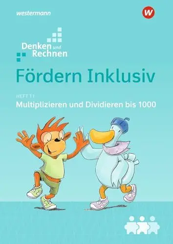 Produktbild: Fördern Inklusiv: Heft 11: Multiplizieren und Dividieren bis 1000 Denken und Rechnen (Fördern Inklusiv: Ausgabe 2018)