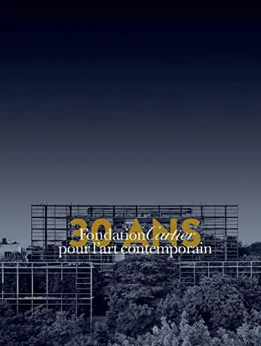 Produktbild: Fondation Cartier Pour L'art Contemporain: From Jouy-En-Josas To Paris 1984-2014 (1)
