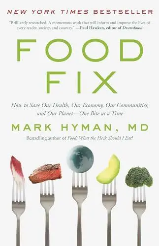 Produktbild: Food Fix: How to Save Our Health, Our Economy, Our Communities, and Our Planet--One Bite at a Time (The Dr. Mark Hyman Library, 9)