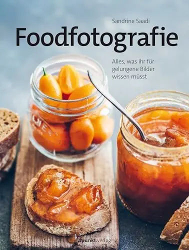 Produktbild: Foodfotografie: Alles, was ihr für gelungene Bilder wissen müsst
