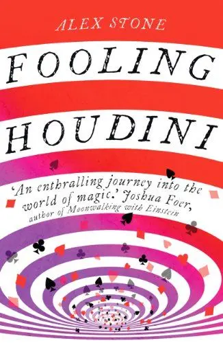 Produktbild: Fooling Houdini: Adventures in the World of Magic