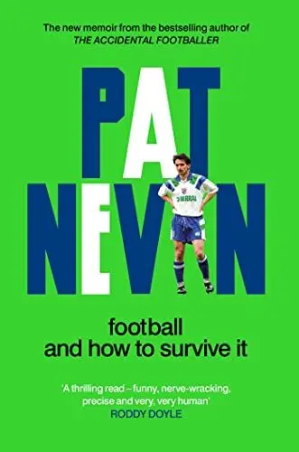 Produktbild: Football And How To Survive It (Pat Nevin Books)