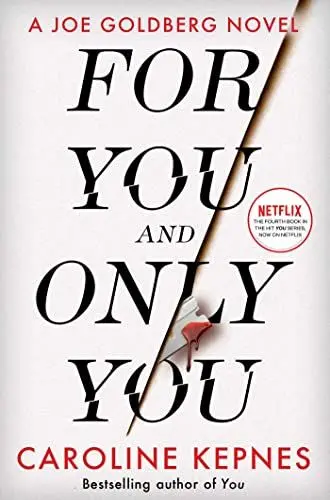 Produktbild: For You And Only You: The addictive new thriller in the YOU series, now a hit Netflix show