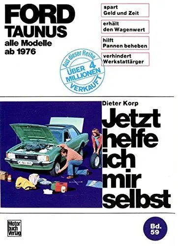 Produktbild: Ford Taunus (ab 76): Mitarb.: Albrecht G. Thaer (Jetzt helfe ich mir selbst)