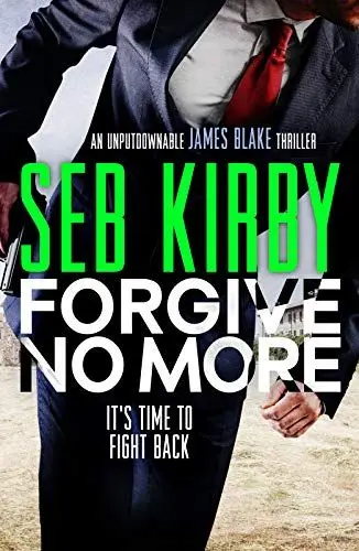 Produktbild: Forgive No More: A pulse-pounding thriller full of suspense (James Blake Thrillers, Band 3)