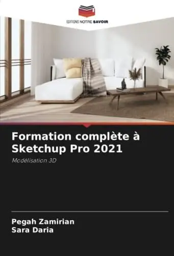 Produktbild: Formation complète à Sketchup Pro 2021: Modélisation 3D