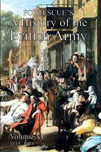 Produktbild: FORTESCUE'S HISTORY OF THE BRITISH ARMY: VOLUME XI