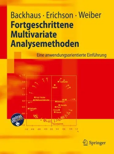 Produktbild: Fortgeschrittene Multivariate Analysemethoden: Eine anwendungsorientierte Einführung (Springer-Lehrbuch)