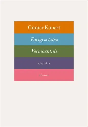 Produktbild: Fortgesetztes Vermächtnis: Gedichte