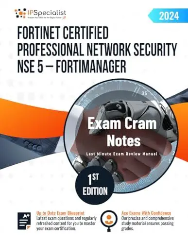 Produktbild: Fortinet Certified Professional Network Security NSE 5 – FortiManager Exam Cram Notes: 1st Edition - 2024