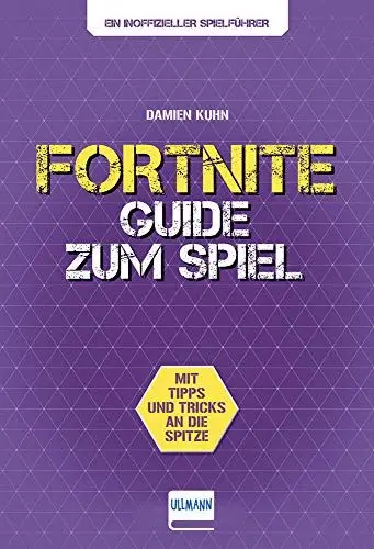 Produktbild: Fortnite - Guide zum Spiel: Der inoffizielle Guide zum Spiel
