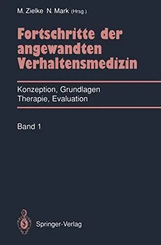Produktbild: Fortschritte der angewandten Verhaltensmedizin: Konzeption, Grundlagen, Therapie, Evaluation