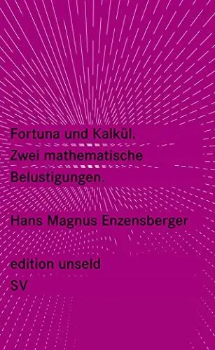 Produktbild: Fortuna und Kalkül: Zwei mathematische Belustigungen