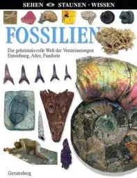 Produktbild: Fossilien: Sehen - Staunen - Wissen (Stammreihe SSW)
