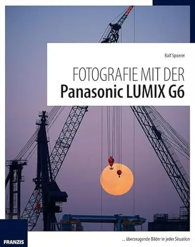 Produktbild: Fotografie mit der Panasonic LUMIX G6