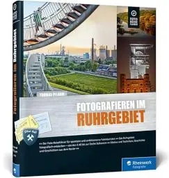 Produktbild: Fotografieren im Ruhrgebiet: Der Foto-Reiseführer für Ihre Fototour im Pott
