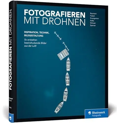 Produktbild: Fotografieren mit Drohnen: So entstehen beeindruckende Bilder aus der Luft