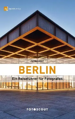 Produktbild: Fotoscout: Berlin: Ein Reiseführer für Fotografen (FOTOSCOUT – Der Reiseführer für Fotografen)