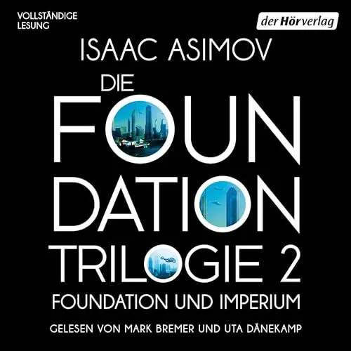 Produktbild: Foundation und Imperium: Die Foundation-Tilogie 2