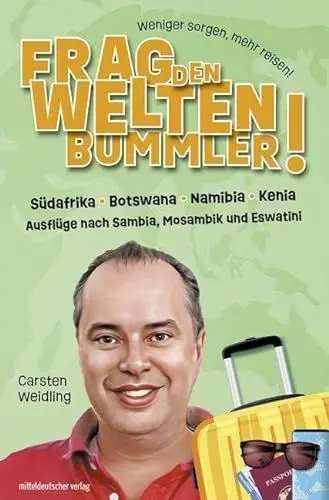 Produktbild: Frag den Weltenbummler · Afrika: Südafrika, Botswana, Namibia, Kenia und Ausflüge nach Sambia, Mosambik und Eswatini