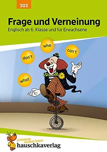 Produktbild: Frage und Verneinung. Englisch ab 6. Klasse und für Erwachsene, A5-Heft: Übungshefte mit Lösungen, Grammatik verstehen, üben und festigen