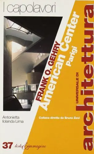 Produktbild: Frank O. Gehry. American Center, Parigi (Universale di architettura)
