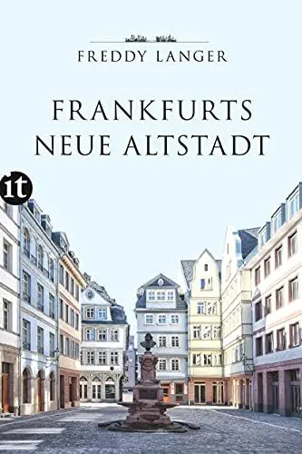 Produktbild: Frankfurts Neue Altstadt (insel taschenbuch)