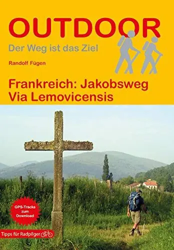 Produktbild: Frankreich: Jakobsweg Via Lemovicensis (Outdoor Wanderführer, Band 166)