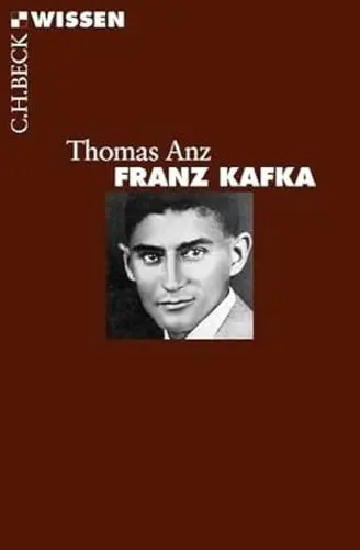 Produktbild: Franz Kafka: Leben und Werk (C.H.BECK Wissen)