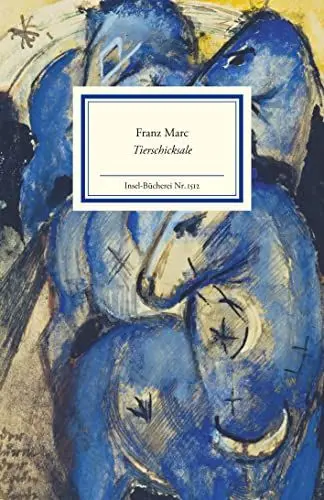 Produktbild: Franz Marc Tierschicksale (Insel-Bücherei)