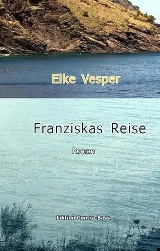 Produktbild: Franziskas Reise: Roman