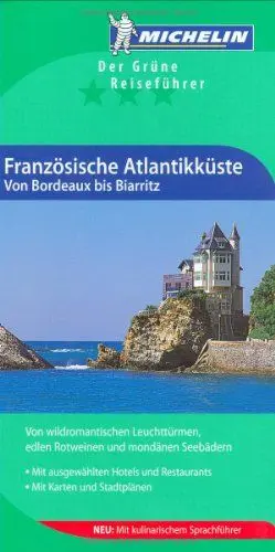 Produktbild: Französische Atlantikküste. Von Bordeaux bis Biarritz.