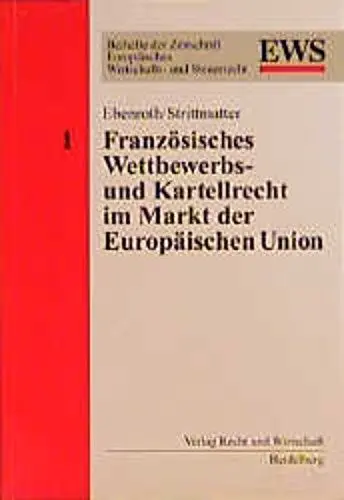 Produktbild: Französisches Wettbewerbs- und Kartellrecht im Markt der Europäischen Union