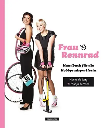 Produktbild: Frau & Rennrad: Handbuch für die Hobbyradsportlerin