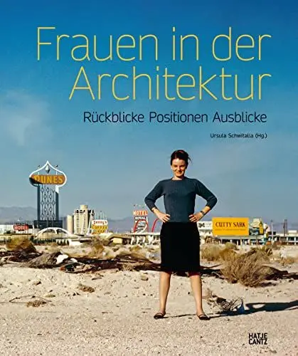 Produktbild: Frauen in der Architektur: Rückblicke, Positionen, Aussichten: Rückblicke, Positionen, Ausblicke
