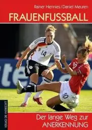 Produktbild: Frauenfußball: Der lange Weg zur Anerkennung