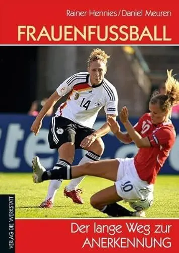 Produktbild: Frauenfußball: Der lange Weg zur Anerkennung