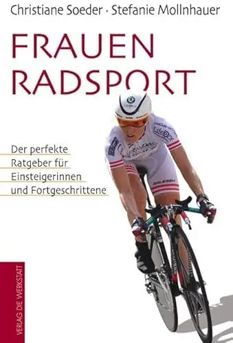 Produktbild: Frauenradsport: Der perfekte Ratgeber für Einsteigerinnen und Fortgeschrittene