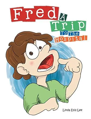 Produktbild: Fred: A Trip To The Hospital