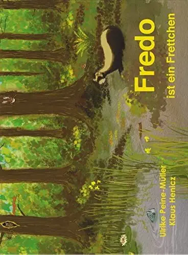 Produktbild: Fredo ist ein Frettchen: Bilderbuch