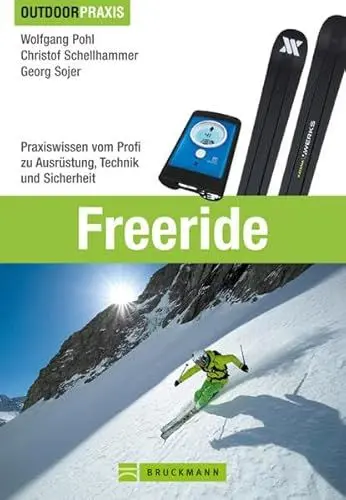 Produktbild: Freeride: Praxiswissen vom Profi zu Ausrüstung, Technik und Sicherheit (Outdoor Praxis)