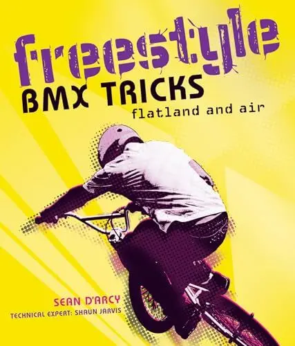 Produktbild: Freestyle BMX Tricks: Flatland and Air