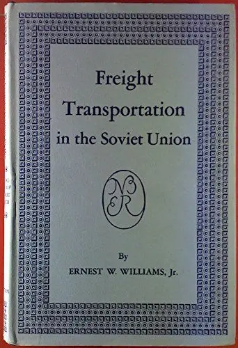 Produktbild: Freight Transportation in the Soviet Union (Princeton Legacy Library, 1957)