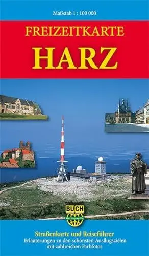 Produktbild: Freizeitkarte Harz: Straßenkarte und Reiseführer. Topgrafische Karte mit Erläuterungen zu den schönsten Reisezielen mit zahlreichen Farbfotos